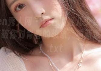 Xiuren秀人网 – 观看虞姬儿少女写真合集，打破你对青春的想象，重新定义美丽！.txt
